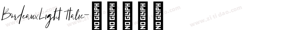 BordeauxLight Italic字体转换